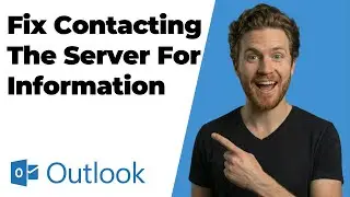 How To Fix Outlook Error Contacting The Server For Information (2026 Easy Guide)
