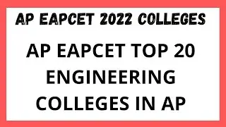 AP EAPCET 2022 ll AP EAPCET TOP ENGINEERING COLLEGES IN AP ll