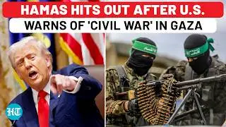 Hamas Leaves Trump Stunned, Then Strikes Back Hard Amid US' Warning On Gaza &lsquo;Civil War&rsquo; Threat