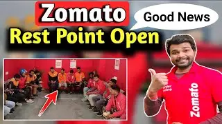 Zomato rest point open | Zomato डिलीवरी पार्टनर के लिए खोलेगा Rest Point