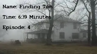 Finding Tom -  A Documentary - Part 4