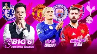 BIG 6 PREMIER LEAGUE: GARNACHO RỜI CHELSEA?, MAN UNITED KHÔNG BÁN BRUNO, ARSENAL THIỆT QUÂN