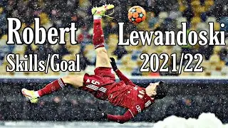 Robert Lewandowski 2022 ► Amazing Skills & Goals