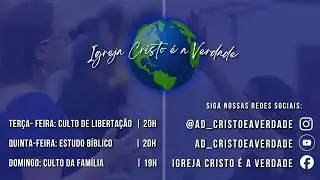Culto de Quinta-feira - Pregadora:  Ana Júlia