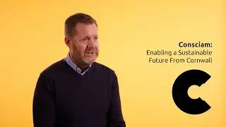 Consciam - Enabling a Sustainable Future From Cornwall