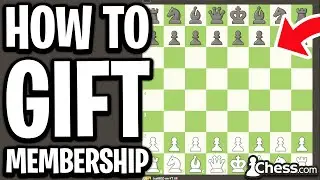 How To Gift Memberships On Chess.com - Full Guide