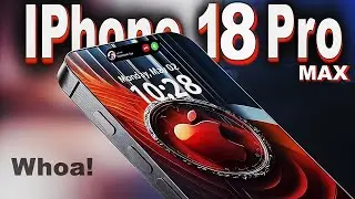 iPhone 18 Pro Max - WOW, This Is huge!😍