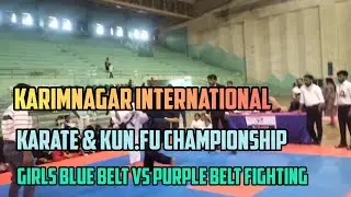 Karimnagar international karate & kun.fu championship girls blue belt vs purple belt fighting #sport