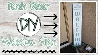FRONT PORCH DECOR | DIY | Welcome Sign | Easy Home Decor DIY