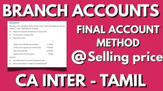 @SELLING PRICE 🔥FINAL ACCOUNT METHOD ✨CA INTER BRANCH ACCOUNTS IN TAMIL 🔥