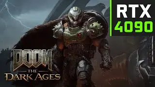 DOOM: THE DARK AGES [4K - Ultra Nightmare Settings - DLSS ON - RTX4090]