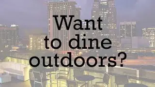Orlando is Perfect for Outdoor Dining