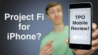 Project Fi for iPhone? TPO Mobile Review! | June 2016