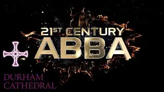 21st Century ABBA: 'Fernando' in the nave of Durham Cathedral