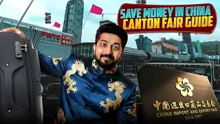 Canton Fair Travel Guide | Visa, Flights, Metro, Food, Payments, SIM & Hotels Made Easy
