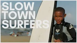Slow Town Surfers I Von der Straße aufs Wasser