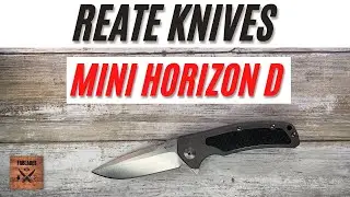 Reate Knives Mini Horizon D Pocketknife. Fablades Full Review