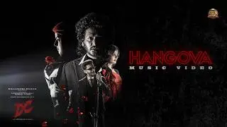 Hangova - Music Video | DC | Lokesh Kanagaraj| Sun Pictures| Anirudh| Arun Matheswaran| Wamiqa Gabbi