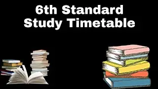 6th Standard Online Study Timetable 2021 July|Study Tips