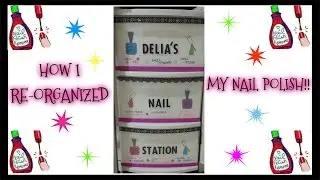 Nail Polish STORAGE & ORGANIZATION **using items from DOLLAR TREE!!** :)