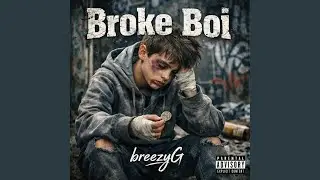 Broke Boi