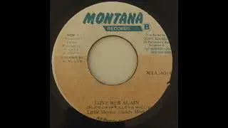 Little Meekie & Daddy Meeks - Love Her Again - Montana 7inch 198x