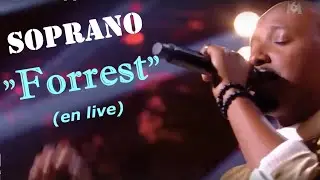 Soprano - Forrest (en live sur M6, 21.12.2021)