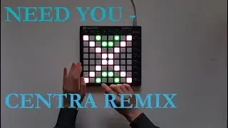 Need You - Centra Remix * Launchpad Cover - MegaSpyro (REUPLOAD)