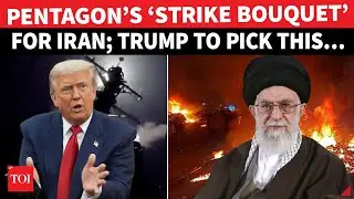 ’Iran Strike Bouquet…’: Shocking US Attack Options Shake Mideast; Trump Likely To Pick This