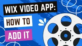 Adding The Wix Video Feature To Your Webpage