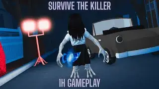 Survive the killer !