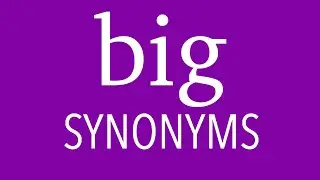 22 Other Ways To Say BIG in English | English SYNONYMS | BIG Synonyms in English