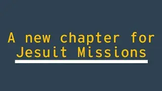 Jesuit Missions New Brand Launch
