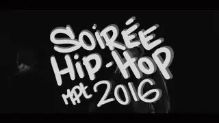 Soir&eacute;e Hip Hop - MPT 2016