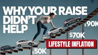 What is Lifestyle Inflation? The Invisible Money Trap That Steals Your Raise 💸