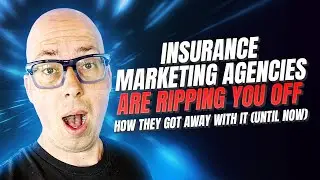 Insurance Marketing Agencies Are Ripping You Off: How They Got Away With It (Until Now)
