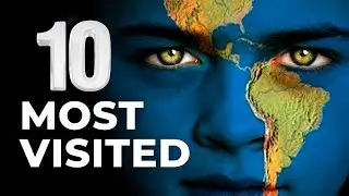Top 10 Most Visited Countries in Latin America: Must-See Travel Destinations!