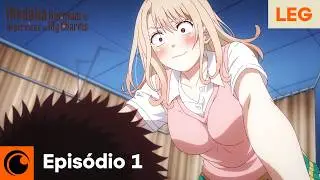 Medaka Kuroiwa is Impervious to My Charms | Episódio 1 (Legendado)