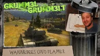 Wannebees und Flamer - grumm3l grumm3lt