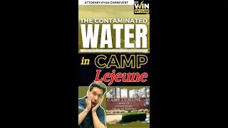 THE CONTAMINATED WATER IN CAMP LEJEUNE | Attorney Ryan