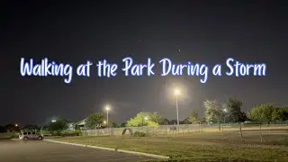 NIGHT WALK AT THE PARK | No rain, Lots of Crazy Lightning! ⚡️ 