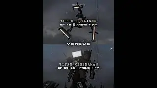 Astro Detainer vs Titan Cinemaman | Skibidi Toilet #edit #viralshort #foryou
