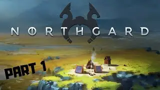NORTHGARD Gameplay - Campaign Chapter 1 (no commentary)