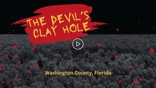 Devil's Clay Hole in Washington County, Florida