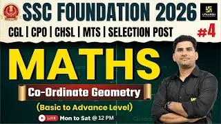 SSC Foundation 2026 | Maths Classes #4 | Co-Ordinate Geometry | Munfed Sir | SSC Utkarsh