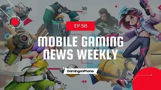 Apex Legends Mobile, T3 Arena, Noah's Heart, and more - Mobile Gaming News (Weekly) E58