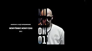 MIKRON ft. WĄŻ SFROMRIMINI - NOWY ŚWIAT. NOWY CZAS - GRVCY