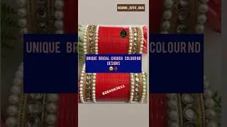 Unique bridal chooda colours and design😍🌹#youtube #video #youtubeshorts #gold #yt #fashion