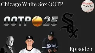 Chicago White Sox OOTP Franchise EP 1