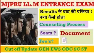 MJPRU LL M ENTRANCE EXAM 2024 Counseling Process Seats Fee's